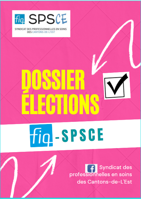 Dossier élections FIQ-SPSCE