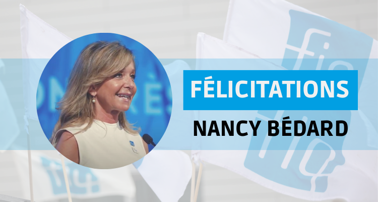 Nancy Bédard réélue à la tête de la Fédération interprofessionnelle de la santé du Québec–FIQ