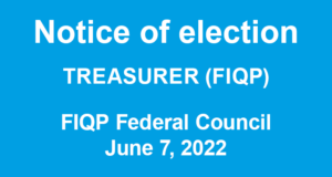 Notice of election, Treasurer (FIQP), FIQP Federal Council, June 7, 2022